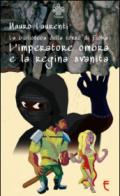 L'imperatore ombra e la regina svanita