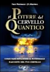 Il potere del cervello quantico