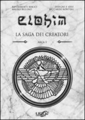 Elohim. La saga dei creatori. Arca: 1