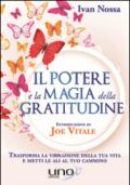 Il potere e la magia della gratitudine