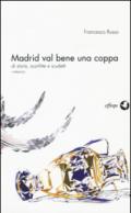 Madrid val bene una coppa. Di storia, sconfitte e scudetti: 1