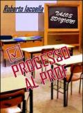 Processo al Prof