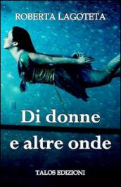 Di donne e altre onde