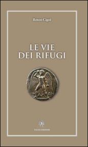 Le vie dei rifugi