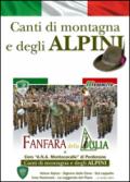 Canti di montagna e degli alpini. Con CD Audio