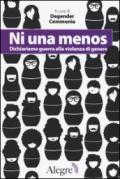 Ni una menos. Dichiariamo guerra alla violenza di genere