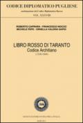 Libro rosso di Taranto. Codice Architiano (1330-1604)