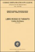Libro rosso di Taranto. Codice Architiano (1330-1604)