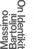 Massimo Bartolini. On Identikit. Ediz. illustrata