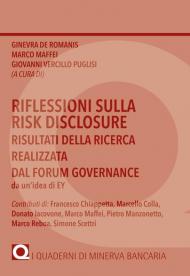 Riflessioni sulla Risk Disclosure. Risultati della ricerca realizzata dal Forum Governace