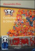 Contemporary art & other bagatels