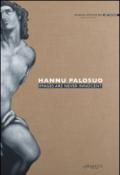 Hannu Palosuo. Images are never innocent. Ediz. italiana e inglese