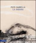 Pizzi Cannella. La habana. Ediz. italiana, inglese e spagnola