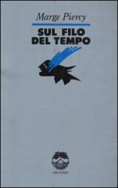 Sul filo del tempo