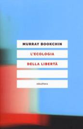 L'ecologia della libertà