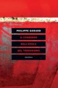 Consenso e dissenso nell'epoca del terrorismo