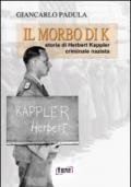 Il morto di K. Storia di Herbert Kappler, criminale nazista