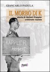 Il morto di K. Storia di Herbert Kappler, criminale nazista