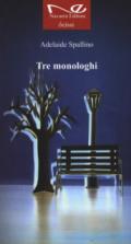 Tre monologhi