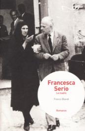 Francesca Serio. La madre