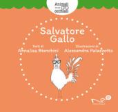 Salvatore Gallo. Animali con gli occhiali. Ediz. illustrata