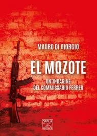 El Mozote. Un'indagine del commissario Ferrer