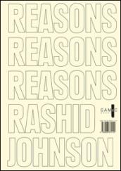 Rashid Johnson. Reasons. Ediz. illustrata