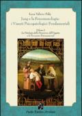 Jung e la fenomenologia. I vissuti psicopatologici fondamentali. 1.La patologia della percezione dell'oggetto