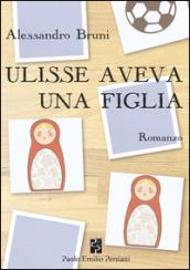 Ulisse aveva una figlia