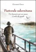 Pastorale salernitana. Un itinerario per un nuovo Cortile dei Gentili