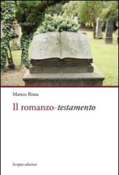 Il romanzo. Testamento