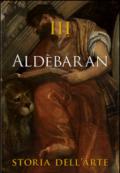 Aldebaran. Storia dell'arte. 3.