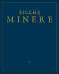Le ricche miniere. Rivista semestrale di storia dell'arte (2015). 4.