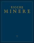 Le ricche miniere. Rivista semestrale di storia dell'arte (2015). 4.