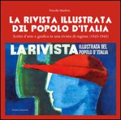 La Rivista illustrata del Popolo D'Italia. Scritti d'arte e grafica in una rivista di regime (1923-1943)