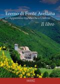 Monastero Fonte Avellana e l’Appennino tra Marche e Umbria