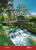 Il motore segreto di Matelica. La lunga storia del Vallato e della produttività matelicese