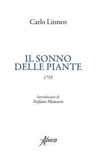 Il sonno delle piante. Testo latino a fronte