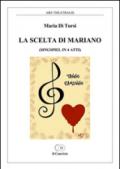 La scelta di Mariano (singspiel in 4 atti)