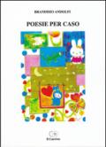 Poesie per caso