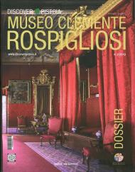 Dossier discover Pistoia. Museo Clemente Rospigliosi Ripa del Sale. Ediz. italiana e inglese