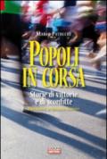 Popoli in corsa. Storie di vittorie e di sconfitte