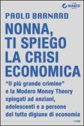 Nonna, ti spiego la crisi economica