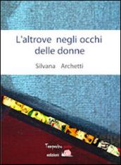 L'altrove negli occhi delle donne