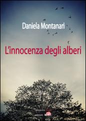 L'innocenza degli alberi