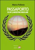 Passaporto di un clandestino regolare