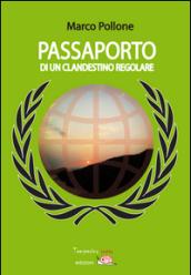 Passaporto di un clandestino regolare