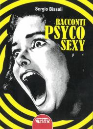 Racconti psyco sexy