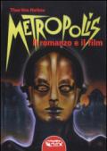 Metropolis. Il romanzo e il film