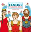 L'Eneide. Virgilio per gioco